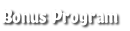 Bonus Program
