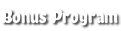 Bonus Program